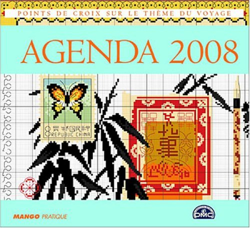 Agenda 2008 : grilles de point de croix sur le thème du voyage
