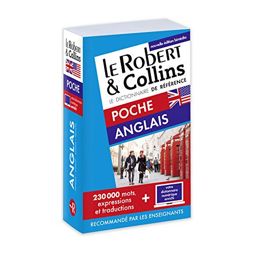 Le Robert & Collins poche anglais : dictionnaire français-anglais, French-English dictionary