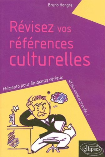 Révisez vos références culturelles : mémento pour étudiants sérieux (et journalistes pressés)