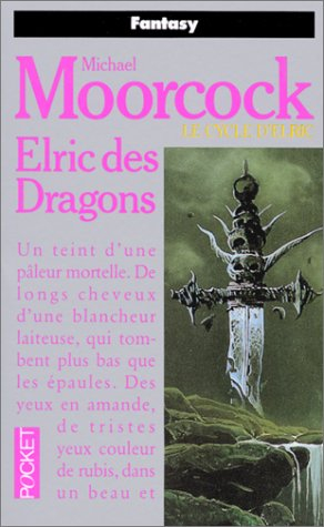 le cycle d'elric : elric des dragons