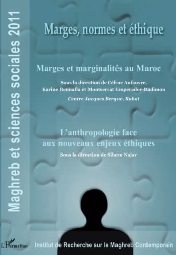 Maghreb et sciences sociales, n° 2011. Marges, normes et éthique
