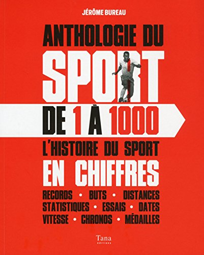 anthologie du sport de 1 à 1000