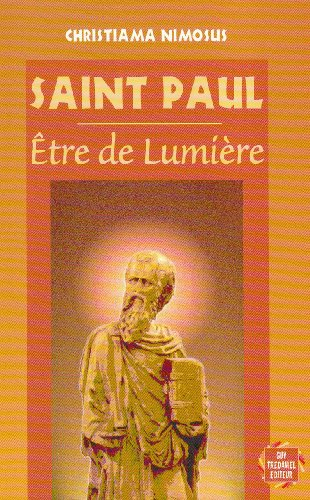 Saint Paul, être de lumière