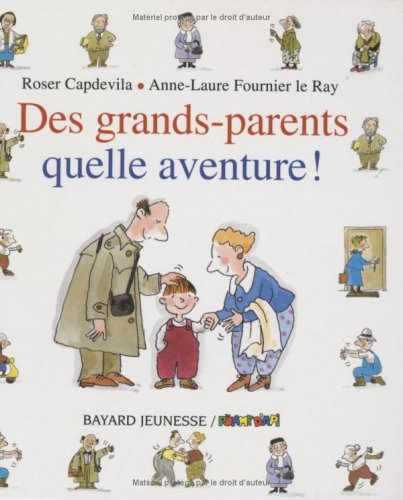 Des grands-parents, quelle aventure !
