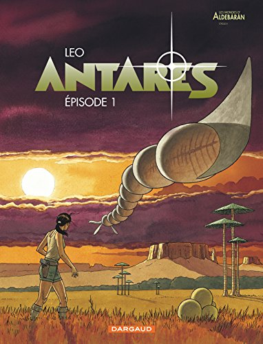 Antarès : les mondes d'Aldébaran, cycle 3. Episode 1