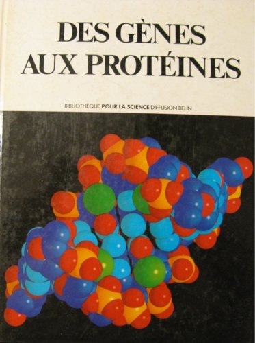 Des gènes aux protéines