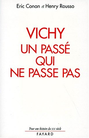 Vichy, un passé qui ne passe pas