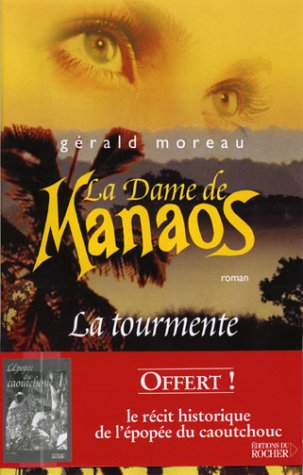 La dame de Manaos. Vol. 1