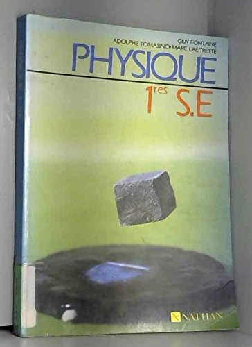 Physique : 1res S et E, livre de l'élève