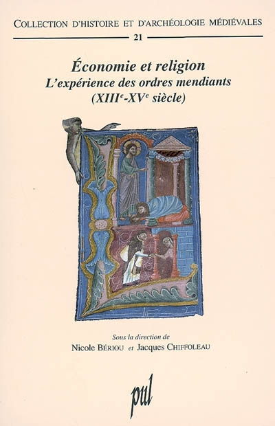 Economie et religion : l'expérience des ordres mendiants (XIIIe-XVe siècle)