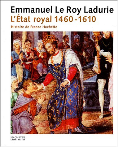 L'histoire de France. Vol. 2. L'Etat royal