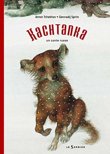 Kachtanka : un conte russe