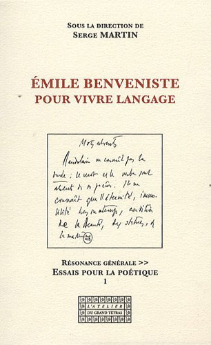Emile Benveniste, pour vivre langage