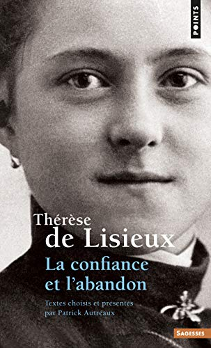 Thérèse de Lisieux : la confiance et l'abandon