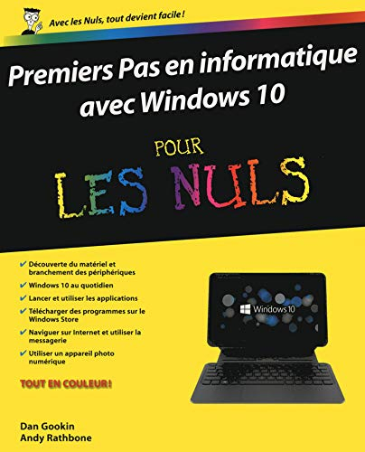 Premiers pas en informatique avec Windows 10 pour les nuls