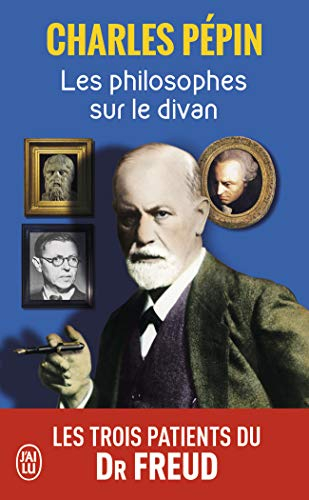 Les philosophes sur le divan : les trois patients du Dr Freud : essai