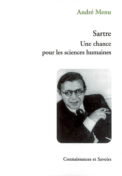 Sartre : une chance pour les sciences humaines
