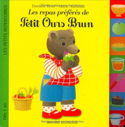 Les repas préférés de Petit ours brun