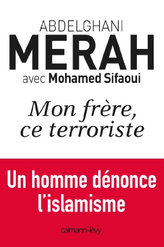 Mon frère, ce terroriste : témoignage