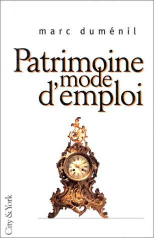 Patrimoine, mode d'emploi