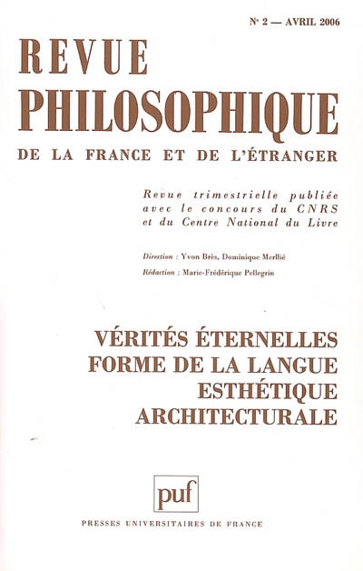 Revue philosophique, n° 2 (2006). Vérités éternelles, forme de la langue, esthétique architecturale