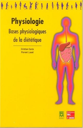 Physiologie : bases physiologiques de la diététique