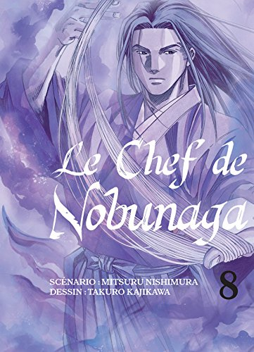 Le chef de Nobunaga. Vol. 8