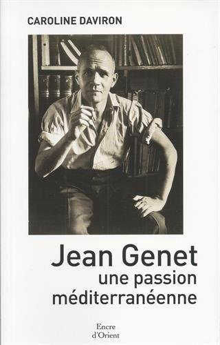 Jean Genet, une passion méditerranéenne