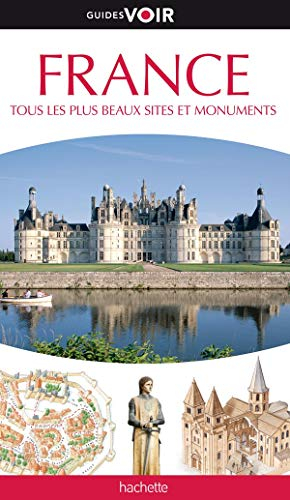 France : tous les plus beaux sites et monuments