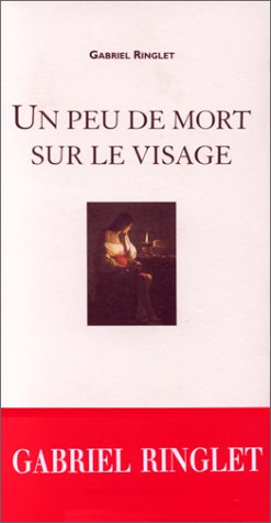 Un peu de mort sur le visage : la traversée d'une femme