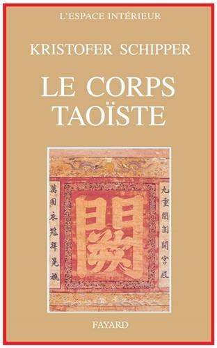 Le Corps taoïste : corps social et corps physique