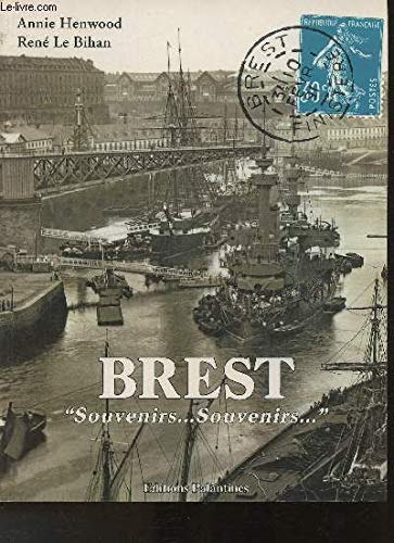 Brest, souvenirs... souvenirs...