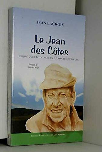 Le Jean des Côtes - Chroniques d'un paysan de Bonzée en Meuse