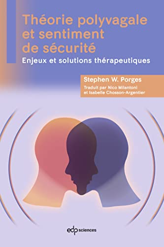 Théorie polyvagale et sentiment de sécurité: Enjeux et solutions thérapeutiques