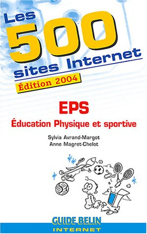 Les 500 sites Internet : EPS, éducation physique et sportive