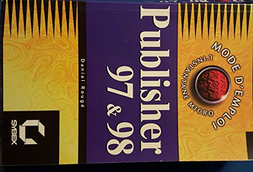 Publisher 97 & 98, mode d'emploi