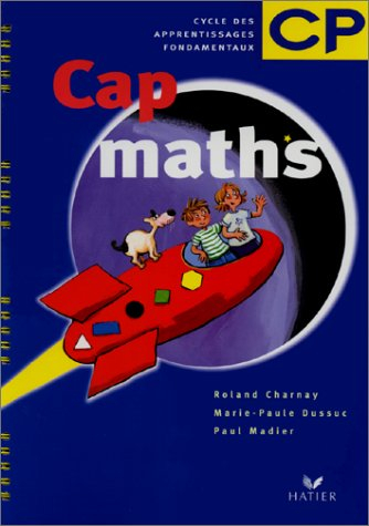 Cap maths, CP : fichier de l'élève