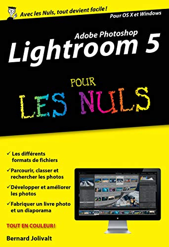 Adobe Photoshop Lightroom 5 pour les nuls