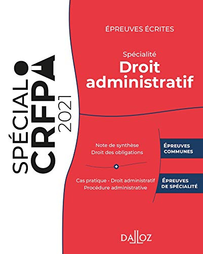 Epreuves écrites du CRFPA : spécialité droit administratif : 2021
