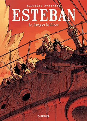 Esteban. Vol. 5. Le sang et la glace