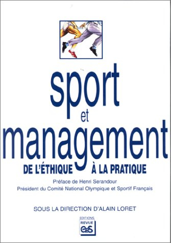 Sport et management : de l'éthique à la pratique