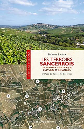 Les terroirs sancerrois : un héritage géologique, culturel et immatériel