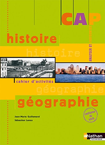 Histoire, géographie CAP : livre détachable de l'élève