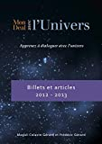 Mon deal avec l'Univers - Billets et articles 2012-2013