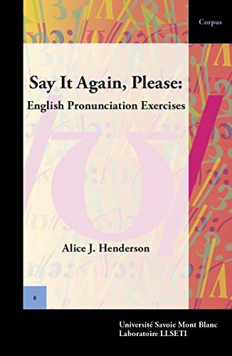 Say it again, please : English pronunciation exercices