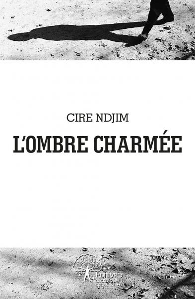 L'ombre charmee
