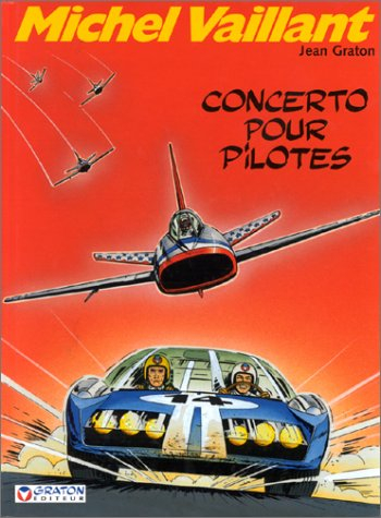 Michel Vaillant. Vol. 13. Concerto pour pilotes