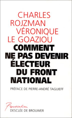 Comment ne pas devenir électeur du Front national