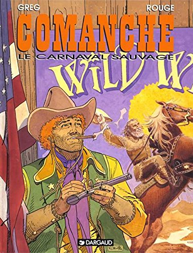 Comanche. Vol. 13. Le carnaval sauvage