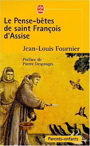 Le pense-bêtes de saint François d'Assise